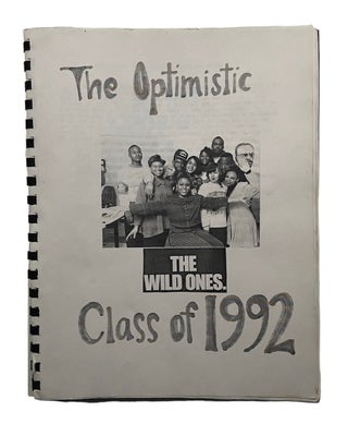 Item #1026 The Optimistic; Class of 1992 Yearbook of an Alternative Chicago High School