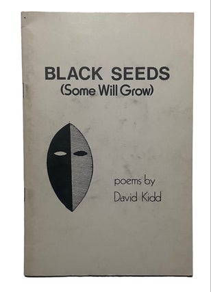 Item #1063 Black Seeds (Some Will Grow). David Kidd