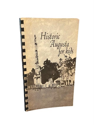 Item #1070 Historic Augusta for Kids