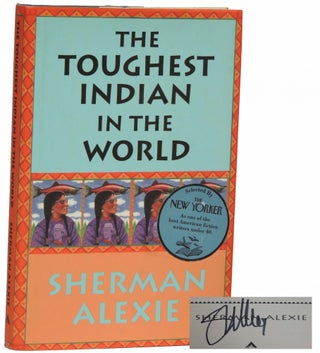 Item #111 The Toughest Indian in the World. Sherman Alexie