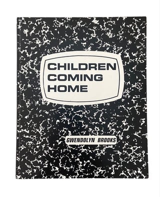 Item #1201 Children Coming Home. Gwendolyn Brooks