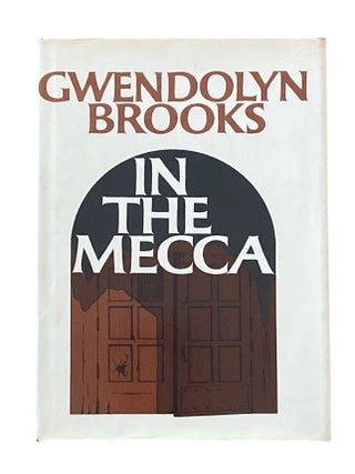 Item #1202 In the Mecca. Gwendolyn Brooks