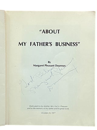 About My Father’s Business: The Ministry of Reverend Earl Amos Pleasant