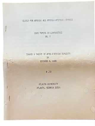 “Toward a Theory of Afro-American Dialects” (No. 1) and “From Africa to the New World: The Linguistic Continuum” (No. 2)