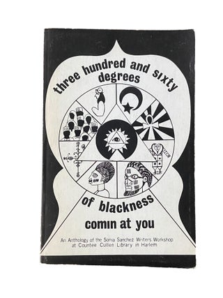 Item #1265 Three Hundred and Sixty Degrees of Blackness Comin At You; An Anthology of the Sonia...