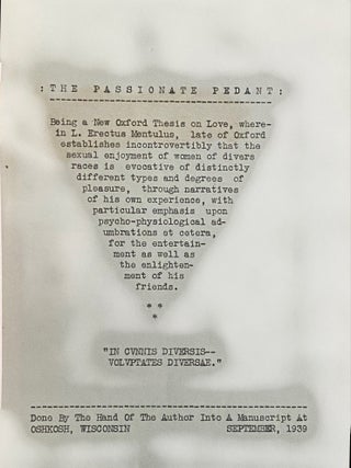 The Passionate Pedant ; Being: A New Oxford Thesis on Love