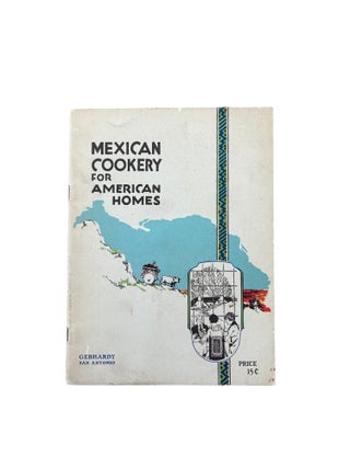 Item #1302 Mexican Cookery for American Homes