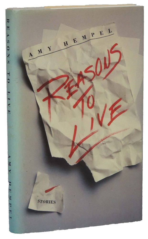 Item #137 Reasons to Live: Stories. Amy Hempel.