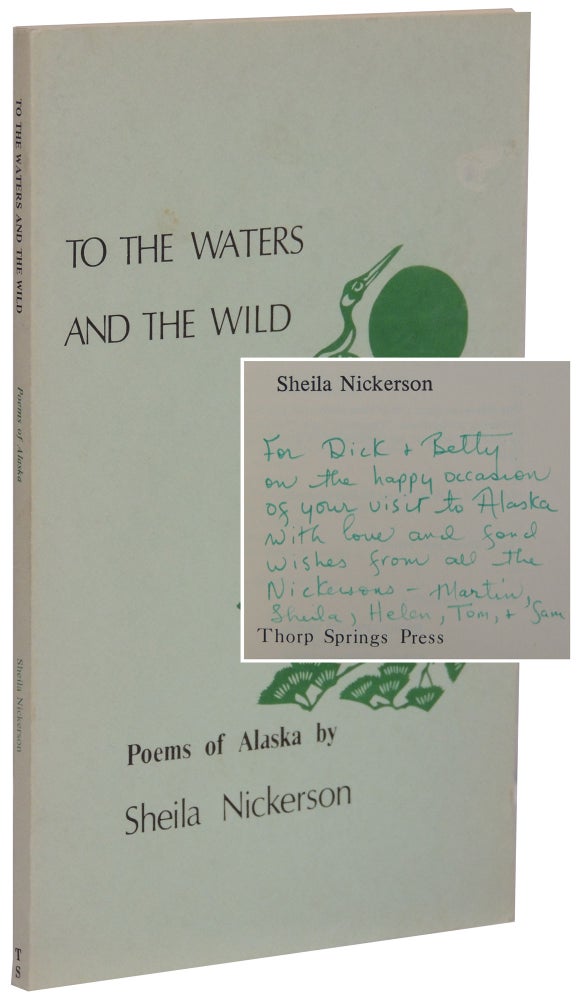 Item #205 To the Waters and the Wild. Shelia Nickerson.