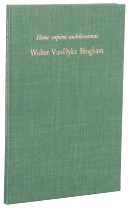 Item #233 Homo Sapiens Auduboniensis: A Tribute to Walter VanDyke Bingham