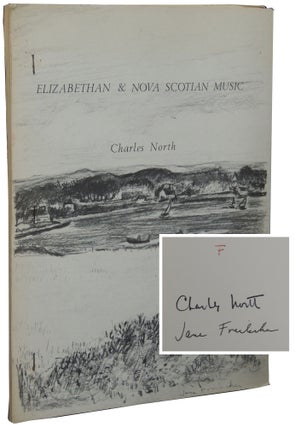 Item #255 Elizabethan & Nova Scotian Music. Charles North