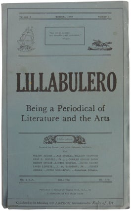 Item #330 Lillabulero: Being a Periodical of Literature and the Arts. Volume I, Number 1. Ed....