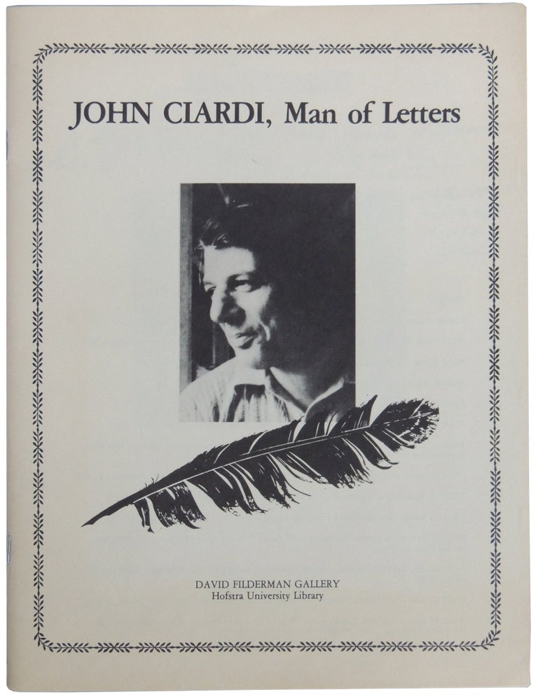 Item #381 John Ciardi, Man of Letters