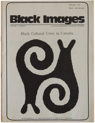 Item #393 Black Images: A Critical Quarterly on Black Culture. Volume 1 Number 1. January 1972
