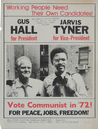 Item #402 “Working People Need Their Own Candidates! Gus Hall for President, Jarvis Tyner for...