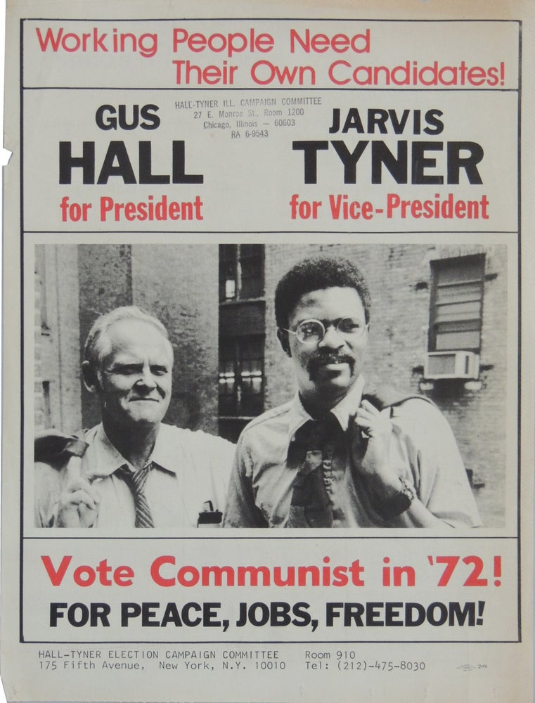 Item #402 “Working People Need Their Own Candidates! Gus Hall for President, Jarvis Tyner for Vice-President" Flyer