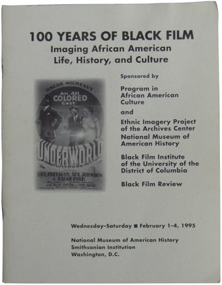 Item #406 100 Years of Black Film: Imaging African American Life, History, and Culture
