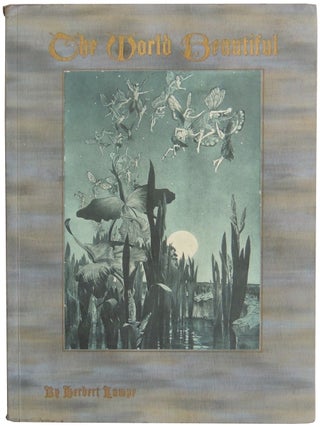 Item #467 Journeys with Fancy Through the World Beautiful and Its Fairy Folk for Little Folk....