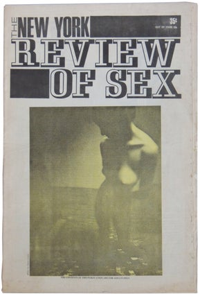 The New York Review of Sex. Volume 1 Number 1 (February 1969) and Volume 1 Number 2 (April 1969)