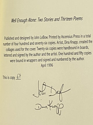 Well Enough Alone: Two Stoies and Thirteen Poems