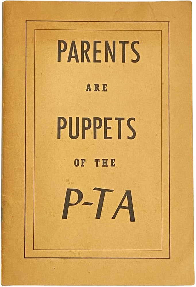 Item #539 Parents Are Puppets of the P-TA: A Public Affairs Forum Study
