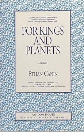 Item #568 For Kings and Planets. Ethan Canin