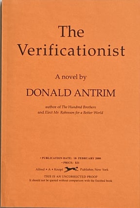 Item #570 The Verificationist. Donald Antrim