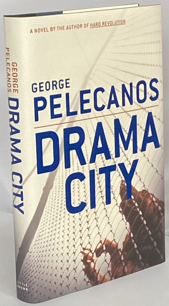 Item #580 Drama City. George Pelecanos.