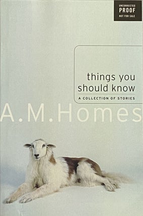 Item #590 Things You Should Know. A. M. Homes