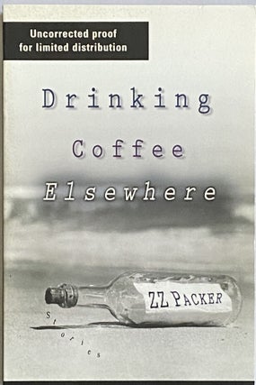 Item #613 Drinking Coffee Elsewhere. ZZ Packer