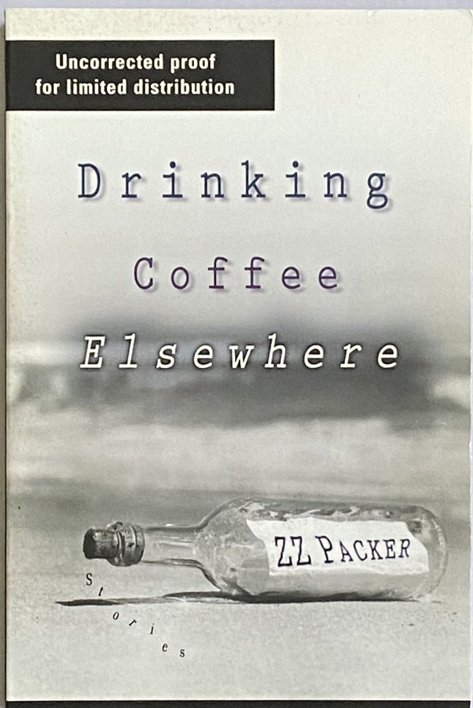 Item #613 Drinking Coffee Elsewhere. ZZ Packer.