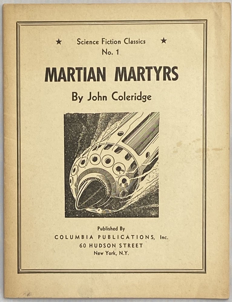 Item #633 Martian Martyrs. John Coleridge.
