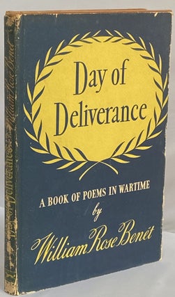 Item #642 Day of Deliverance; A Book of Poems in Wartime. William Rose Benet