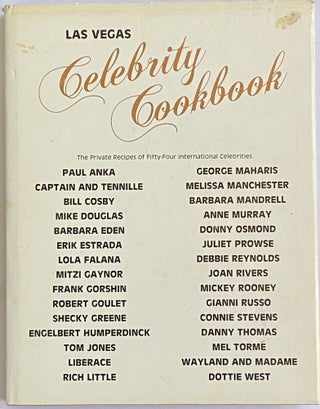 Item #695 Las Vegas Celebrity Cookbook Volume I: The Private Recipes of Fifty-Four International...