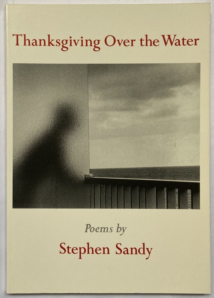 Item #714 Thanksgiving Over the Water. Stephen Sandy.