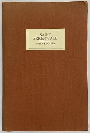 Item #718 Saint Erkenwald. Omar S. Pound