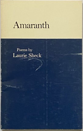 Item #740 Amaranth. Laurie Sheck