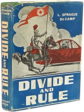 Item #763 Divide and Rule. L. Sprague De Camp