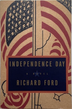 Item #777 Independence Day. Richard Ford