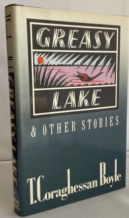 Item #782 Greasy Lake & Other Stories. T. Coraghessan Boyle