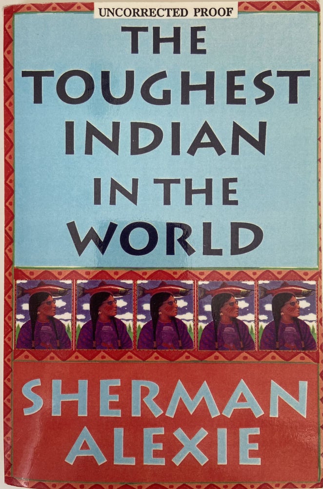 Item #783 The Toughtest Indian in the World. Sherman Alexie.