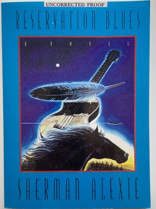 Item #784 Reservation Blues. Sherman Alexie