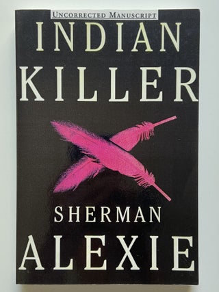 Item #788 Indian Killer. Sherman Alexie