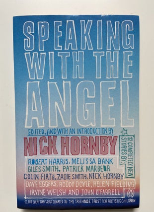 Item #798 Speaking with the Angel. Nick Hornby