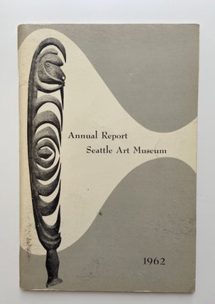 Item #799 Annual Report of the Seattle Art Museum 1962