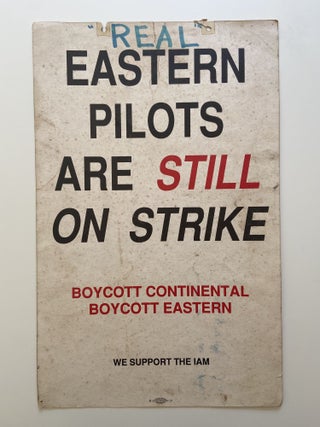 Worn Placards from Eastern Airlines Strike, Atlanta, 1989.