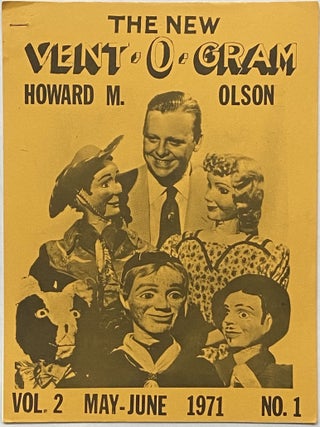The New Vent-O-Gram. International Ventriloquists’ Association; 8 Issues, 1970-1971