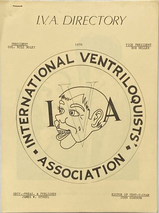 The New Vent-O-Gram. International Ventriloquists’ Association; 8 Issues, 1970-1971