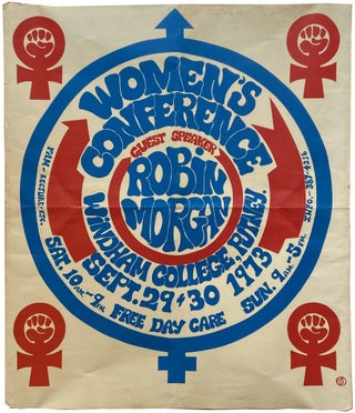 1973 Poster for Women’s Conference at Windham College, Putney, VT. Guest Speaker Robin Morgan