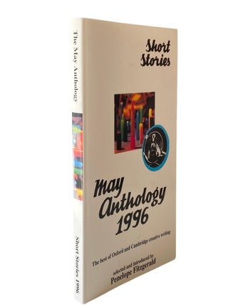 Item #837 The May Anthology of Oxford and Cambridge Short Stories 1996